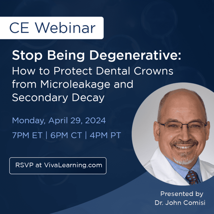 Lesen Sie mehr über den Artikel 📢 Join our Free CE Webinar: Stop Being Degenerative: How to Protect Dental Crowns from Microleakage and Secondary Decay with Dr. John Comisi