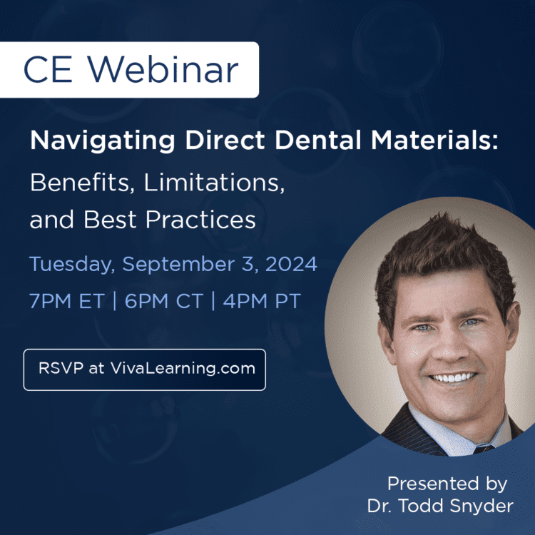 Lesen Sie mehr über den Artikel Join our Free CE Webinar: Navigating Direct Dental Materials: Benefits, Limitations, and Best Practices with Dr. Todd Snyder